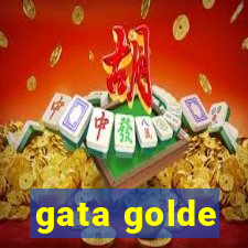 gata golde